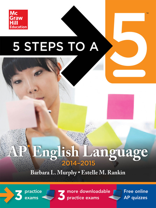 Title details for 5 Steps to a 5 AP English Language, 2014-2015 Edition by Barbara Murphy - Available